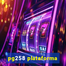 pg258 plataforma